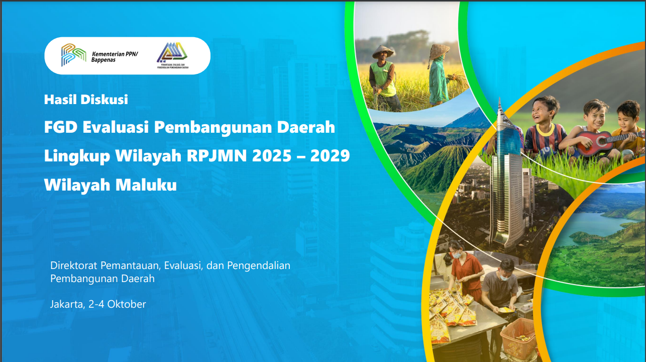 FGD Evaluasi Pembangunan Daerah Lingkup Wilayah RPJMN 2025 – 2029 Wilayah Maluku